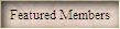 Featured Members